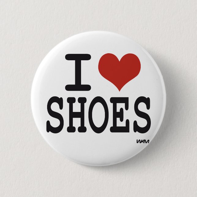 I love Shoes 2 Inch Round Button (Front)
