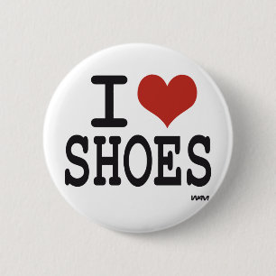 I love Shoes 2 Inch Round Button