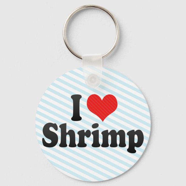 I Love Shrimp Keychain (Front)