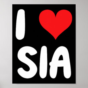 I Love Sia - Heart  Poster