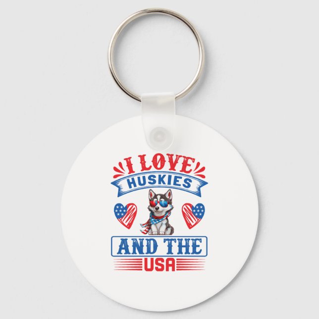 I love Siberian Huskies and the USA Keychain (Front)