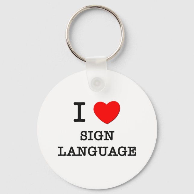 I Love Sign Language Keychain (Front)