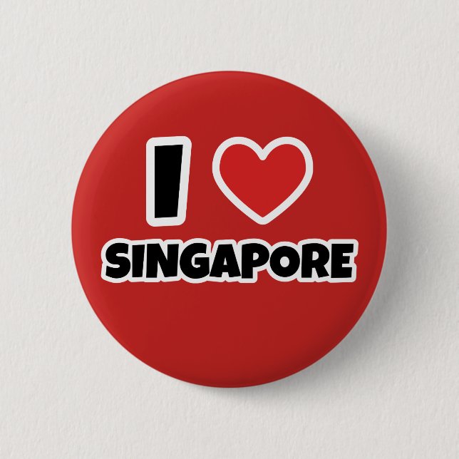 I love Singapore 2 Inch Round Button (Front)