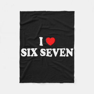I Love Six Seven I Heart 67 Funny Meme  Fleece Blanket