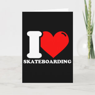 I Love Skateboarding 1 Card