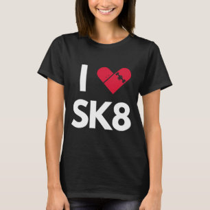 I Love Skateboarding T-Shirt