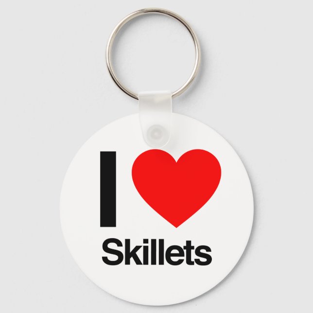i love skillets keychain (Front)