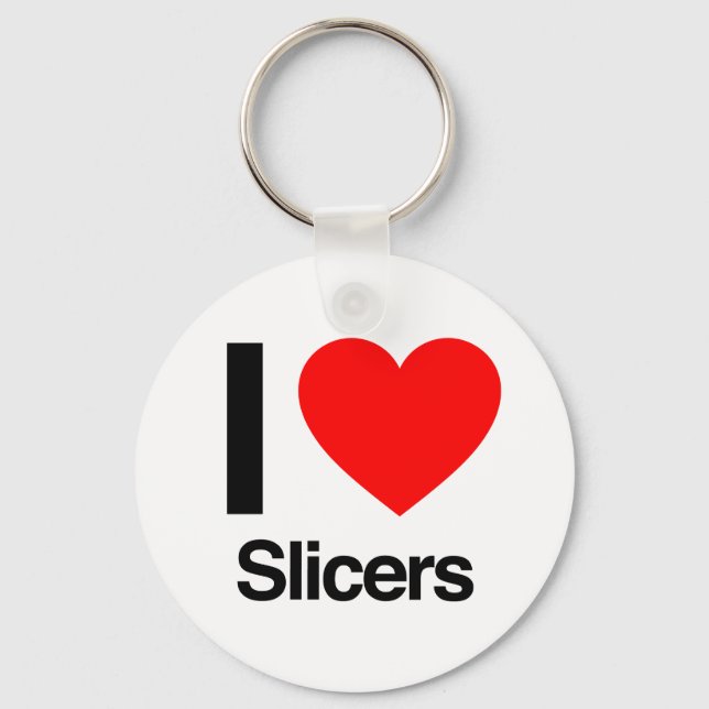 i love slicers keychain (Front)