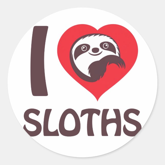 I love Sloths Classic Round Sticker (Front)