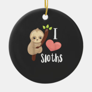 I LOVE Sloths! Cute Sloth T-Shirt Ceramic Ornament