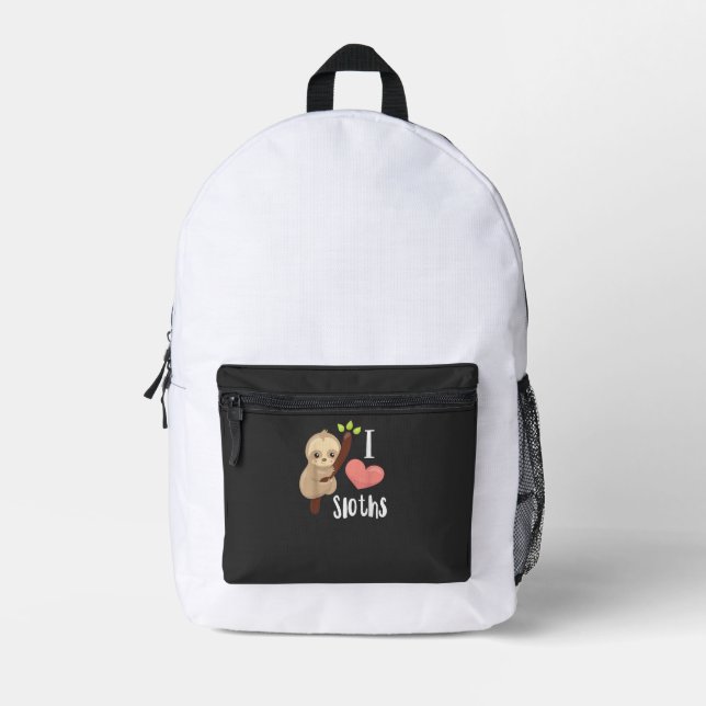 I LOVE Sloths! Cute Sloth T-Shirt Printed Backpack (Front)