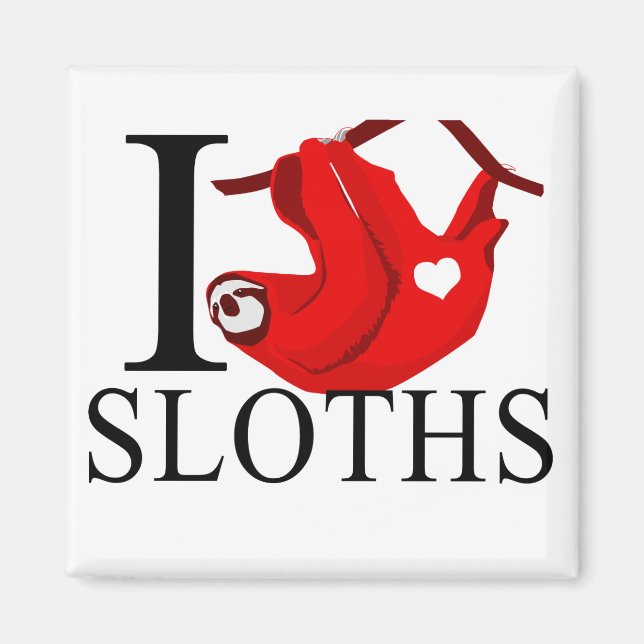 I Love Sloths Magnets (Front)