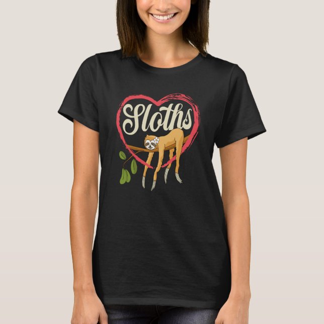 I love sloths sloth cute sloth in loveheart graphi T-Shirt (Front)