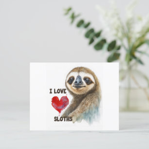 I love sloths, sloth greeting card, sloth postcard