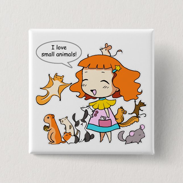 I love small animals 2 inch square button (Front)