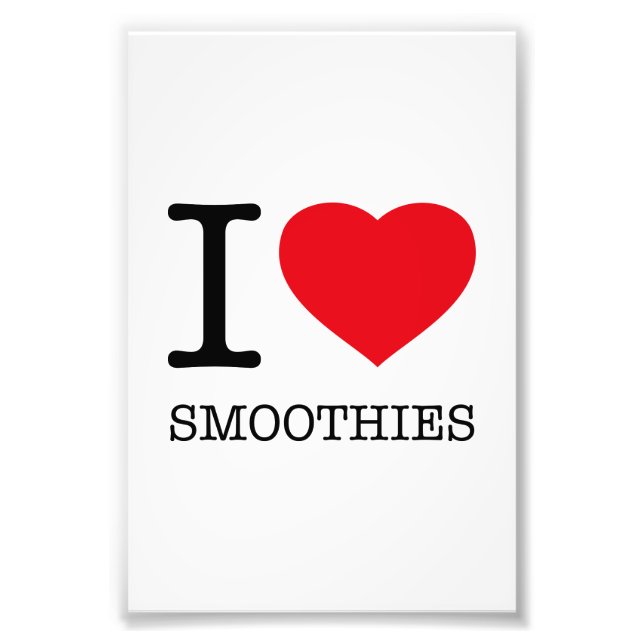 I LOVE SMOOTHIES PHOTO PRINT (Front)
