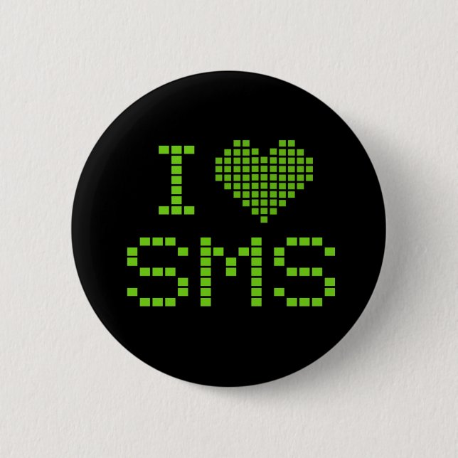 I LOVE SMS - button (Front)