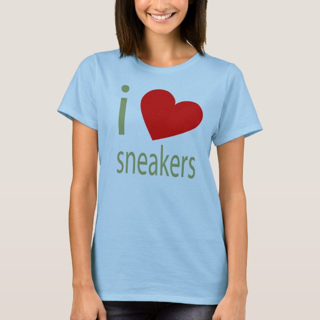 I LOVE SNEAKERS TSHIRT (Front)