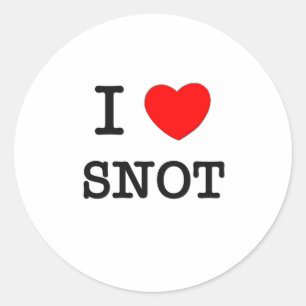 I Love Snot Classic Round Sticker