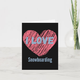 I Love Snowboarding Heart Image Card
