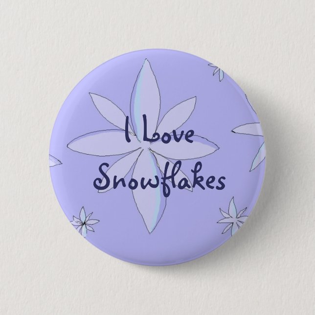 I Love Snowflakes 2 Inch Round Button (Front)