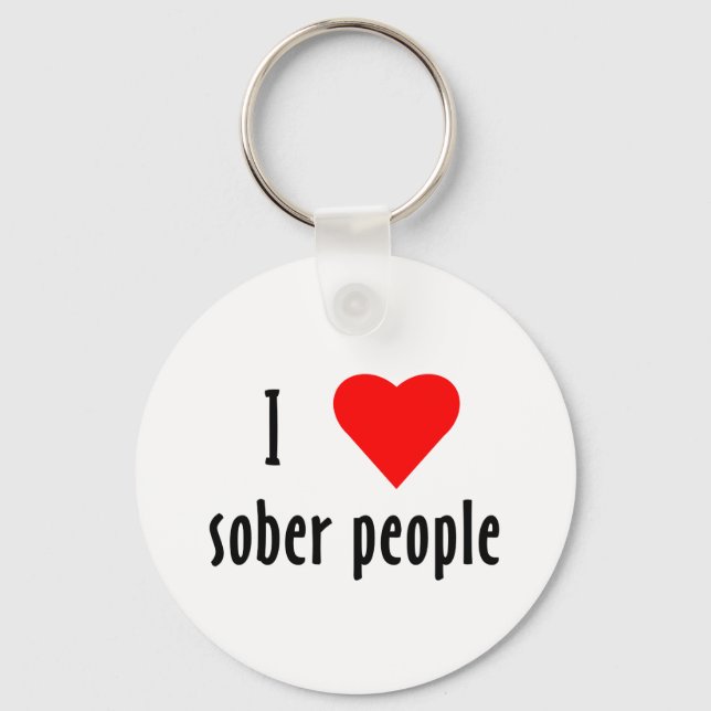 I Love Sober People Keychain (Front)
