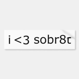 I Love Sobriety Bumper Sticker