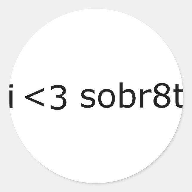 I Love Sobriety Classic Round Sticker (Front)