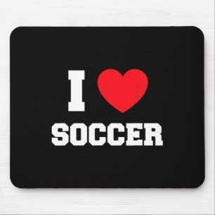 I Love Soccer Mouse Pad
