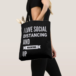 I Love Social Distancing Masking Up Tote Bag