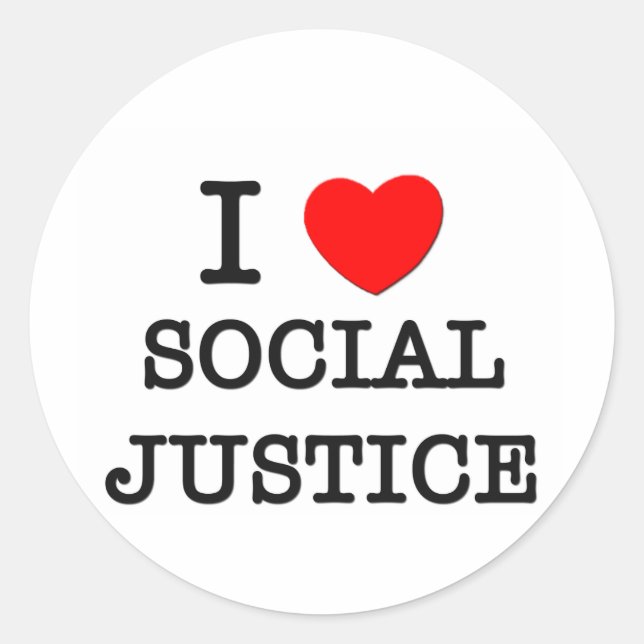 I Love Social Justice Classic Round Sticker (Front)