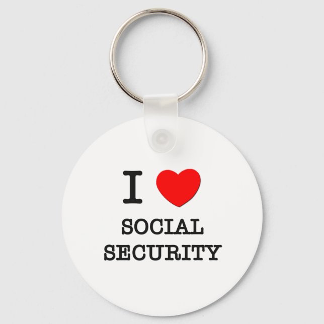 I Love Social Security Keychain (Front)