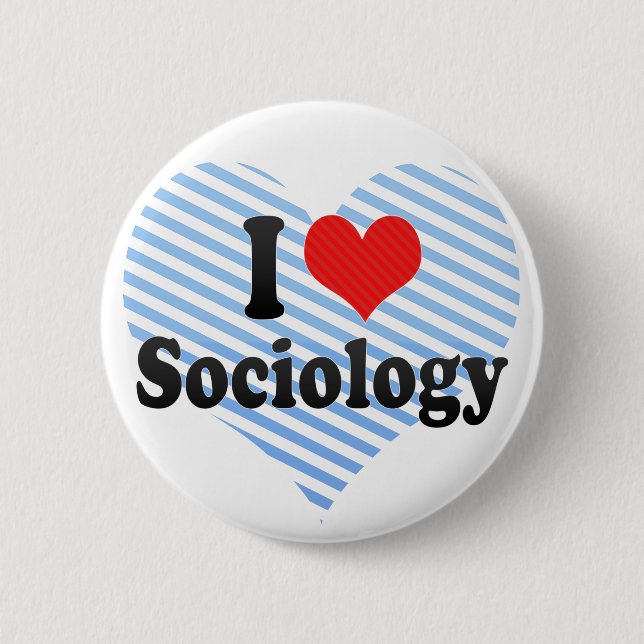 I Love Sociology 2 Inch Round Button (Front)