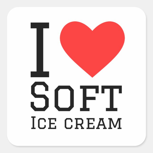 I love soft ice cream square sticker (Front)