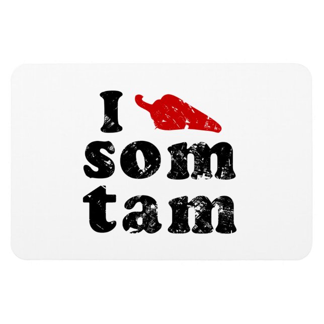 I Love Som Tam ❤ Thai Isan Lao Food Magnet (Horizontal)