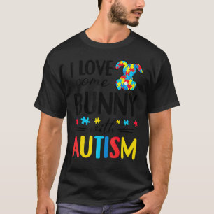 I Love Some Bunny With Autism Rabbit Funny Easter T-Shirt