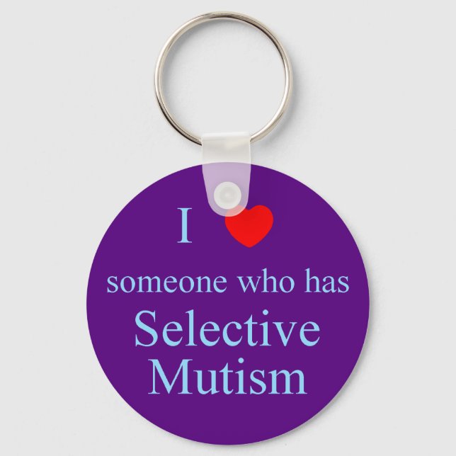 I Love Someone Selective Mutism Keychain (Front)