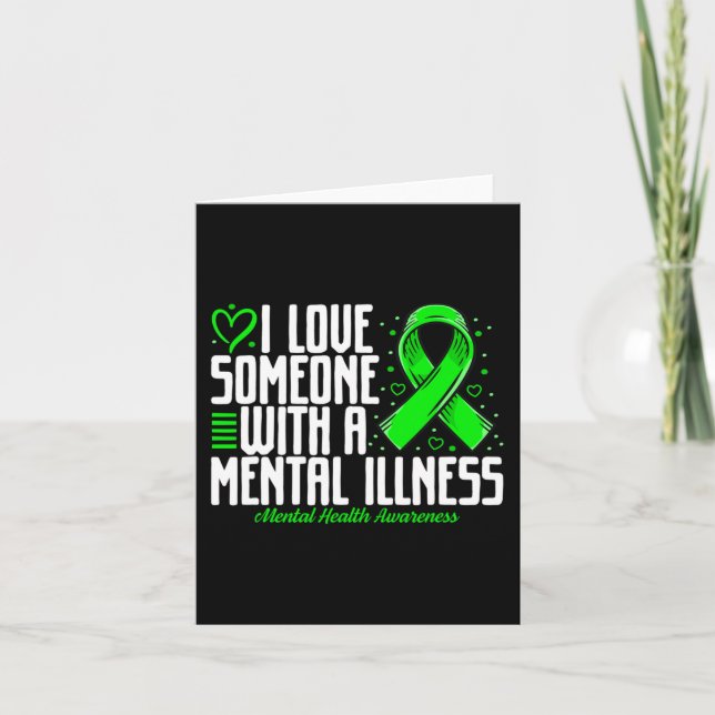 I love Someone with a Mental illness Mental Health Card (Front)