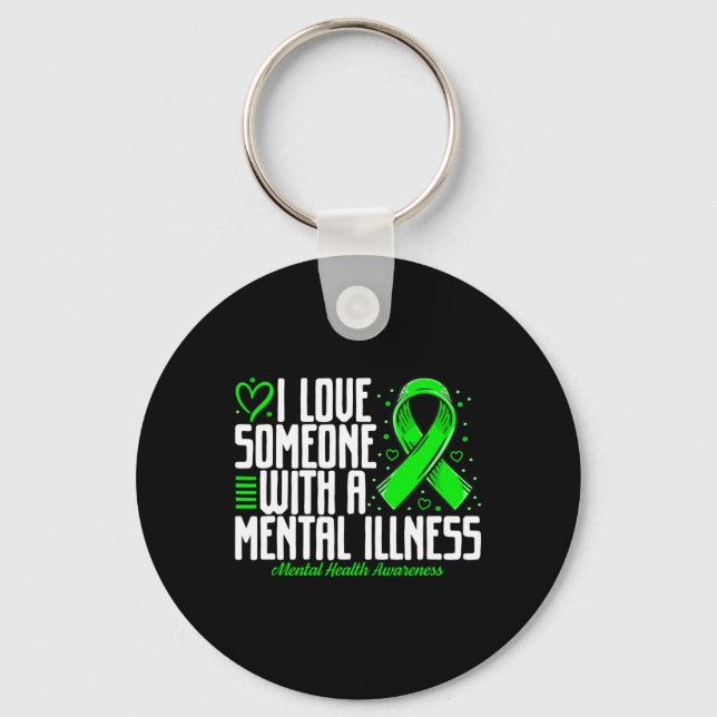 I love Someone with a Mental illness Mental Health Keychain (Front)