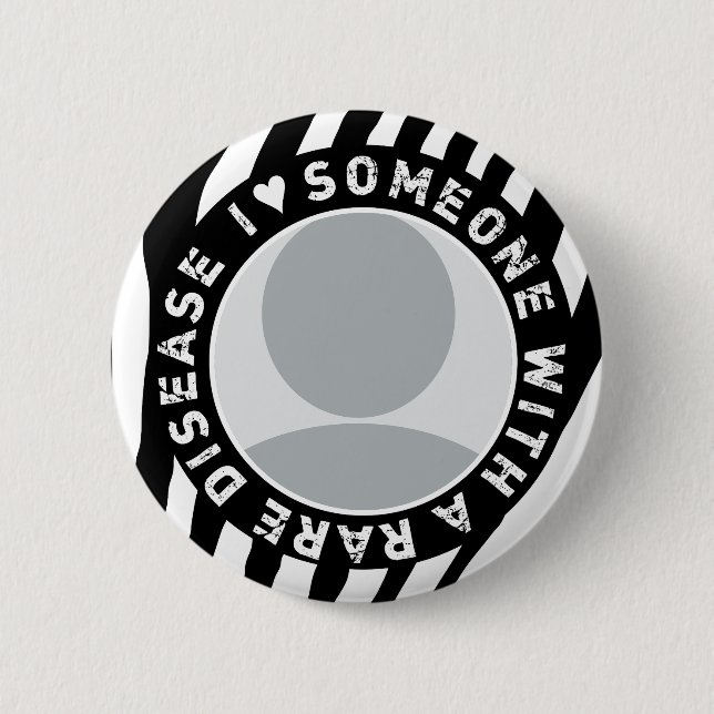 I LOVE SOMEONE WITH A RARE DISEASE 2 INCH ROUND BUTTON (Front)