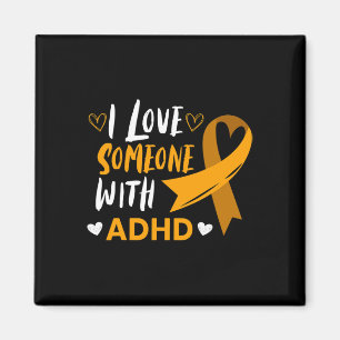 I Love Someone With Adhd Ribbon Awareness Mental H Magnet