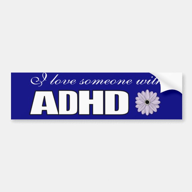 I love someone with Attention deficit disorder Bumper Sticker (Front)