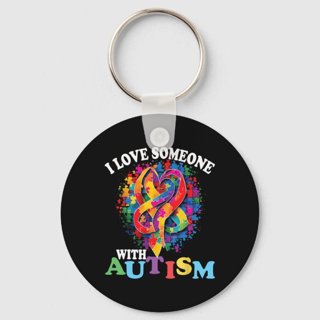 I Love Someone With Autism 1  Keychain (Front)