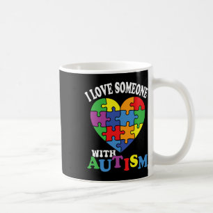 I Love Someone With Autism 2  Coffee Mug