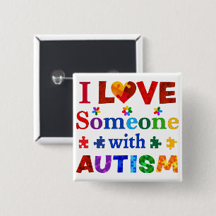 I Love Someone with AUTISM 2 Inch Square Button