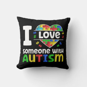 I Love Someone With Autism, Autism Awareness Gift Throw Pillow