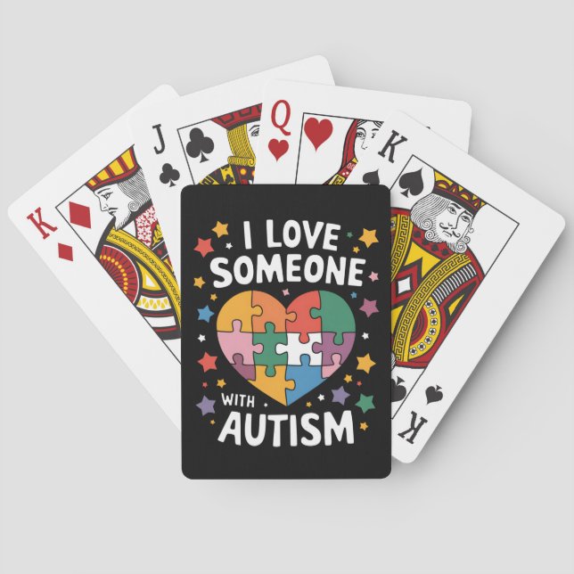 I Love Someone With Autism Autistic Awareness Playing Cards (Back)