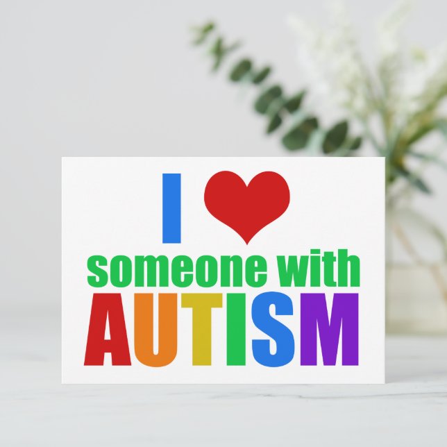 I Love Someone With Autism Beautiful Rainbow Card (Standing Front)