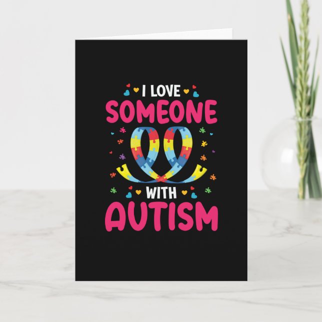 I love someone with autism card (Front)