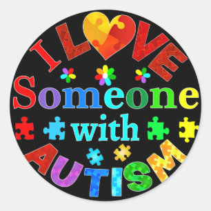 I Love Someone with AUTISM Classic Round Sticker